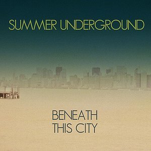 Beneath This City