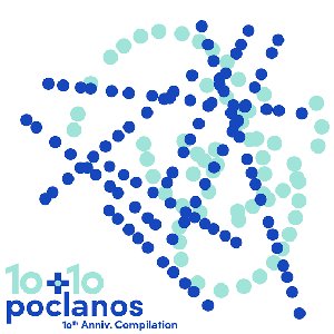 10+10: Poclanos 10th Anniv. Compilation