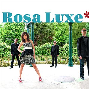 Rosa Luxe*