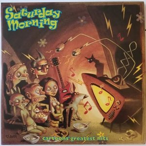 Saturday Morning (Cartoons' Greatest Hits)