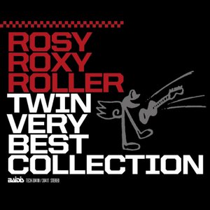 ROSY ROXY ROLLER TWIN VERY BEST COLLECTION