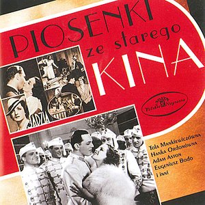 Image pour 'Piosenki starego kina - Tunes from Polish movies from 1930's'