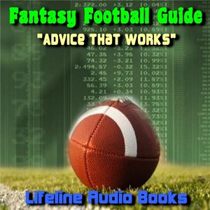 Fantasy Football Guide - Advice that Works