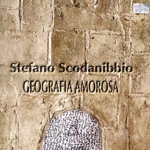 Scodanibbio: Geografia Amorosa and other Works for Double Bass – World Premier Recordings (Digitally Remastered)