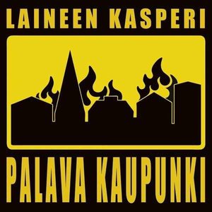 Laineen Kasperi & Palava Kaupunki