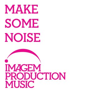 “Make Some Noise”的封面