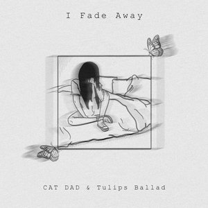I Fade Away - Single
