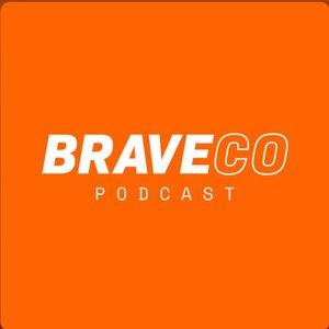 Avatar for BraveCo Podcast