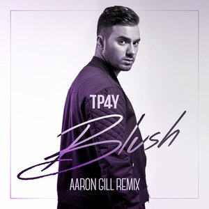 Blush (Aaron Gill remix)