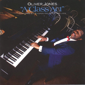 Oliver Jones - A Class Act - Zortam Music