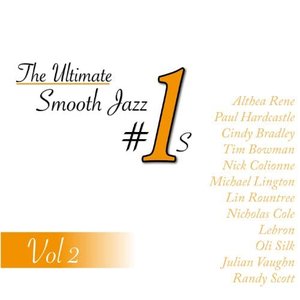 The Ultimate Smooth Jazz #1's, Vol 2