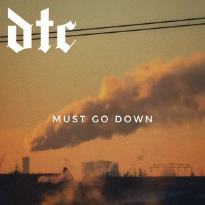 Must Go Down