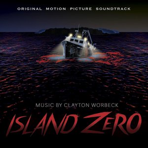 Island Zero (Original Motion Picture Soundtrack)