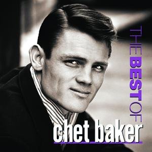 The Best Of Chet Baker