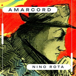 Amarcord - The Film Music of Nino Rota