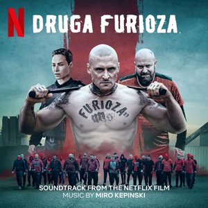 Druga Furioza (Soundtrack From The Netflix Film)