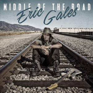 Eric Gales - Middle of the Road - Zortam Music