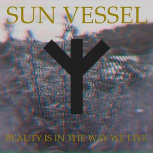 Beauty Is In the Way We Live - Single