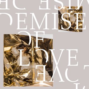 Demise Of Love - EP