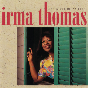 Irma Thomas - The Story of My Life - Zortam Music