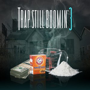 Trap Still Boomin' 3