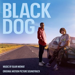 Black Dog (Original Motion Picture Soundtrack)