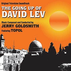 The Going Up Of David Lev - Original Soundtrack Recording