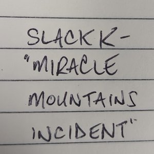 Miracle Mountains Incident