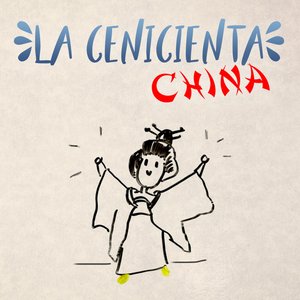 La Cenicienta China (Cuento)