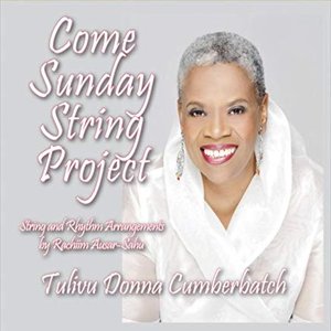 Come Sunday String Project