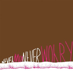 Never Mix, Never Worry (7-inch Vinyl)