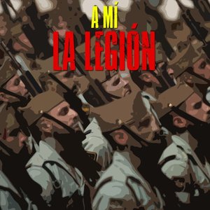 ¡A Mí la Legión! (Remastered)