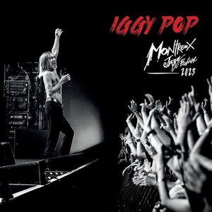 Iggy Pop Live at Montreux Jazz Festival 2023 [Explicit]