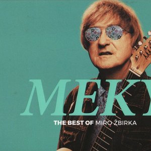 MEKY (The Best Of Miro Žbirka)