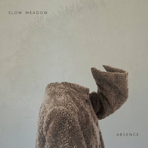 Absence / Blue Aubade (Slow Meadow Version)