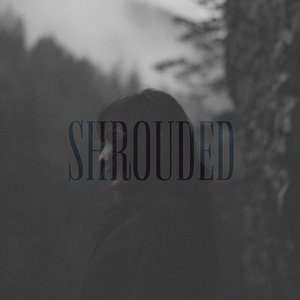 Shrouded