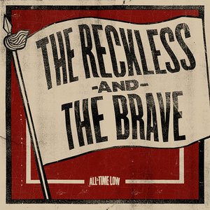 The Reckless and the Brave - Single