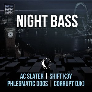Night Bass London (Ukf10)