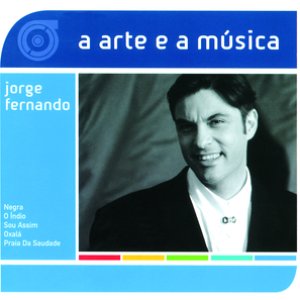 A Arte E A Música De Jorge Fernando