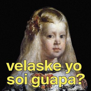 Velaske, Yo Soi Guapa? (Las Meninas Trap Mix)