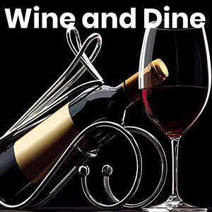 Scarlet Pleasure - Wine And Dine 2020 - Wine Chill - Zortam Music