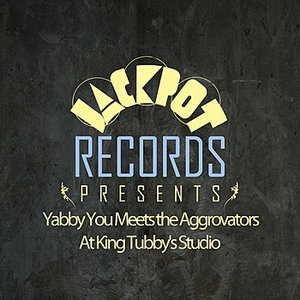 Jackpot Presents Yabby You Meets the Aggrovators At King Tubby's Studio