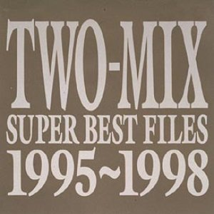 SUPER BEST FILES 1995~1998