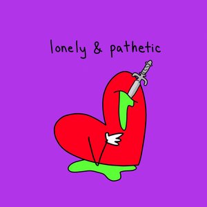 lonely & pathetic - Single