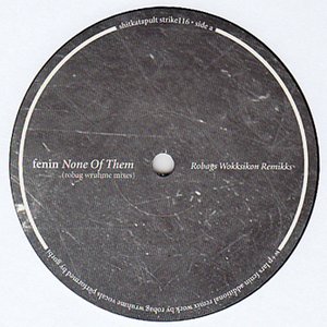 None Of Them (Robag Wruhme Remixes)