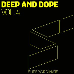 Deep and Dope, Vol. 4