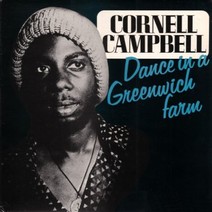 Cornell Campbell - Dance In A Greenwich Farm - Zortam Music