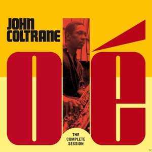 Olé Coltrane - The Complete Session
