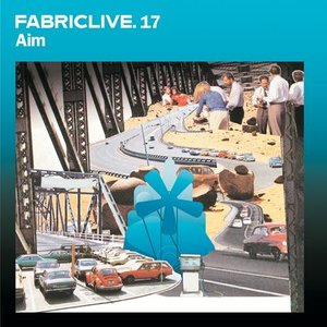 'FabricLive 17: Aim'の画像