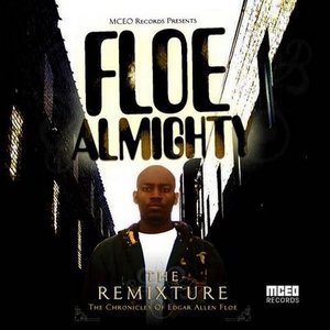 Floe Almighty: The Remixture